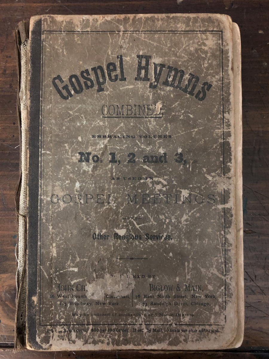 Gospel Hymns Combined: A late nineteenth-century book of hymns for use at revival meetings and tent gatherings.; Hymns