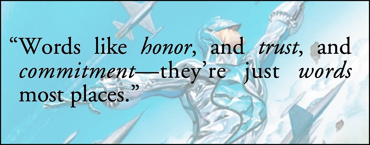Astro City: Honor, Trust, Commitment: Astro City: “words like honor, and trust, and commitment—they’re just words most places.” over Supersonic.; trust; Astro City; hard faith; honor