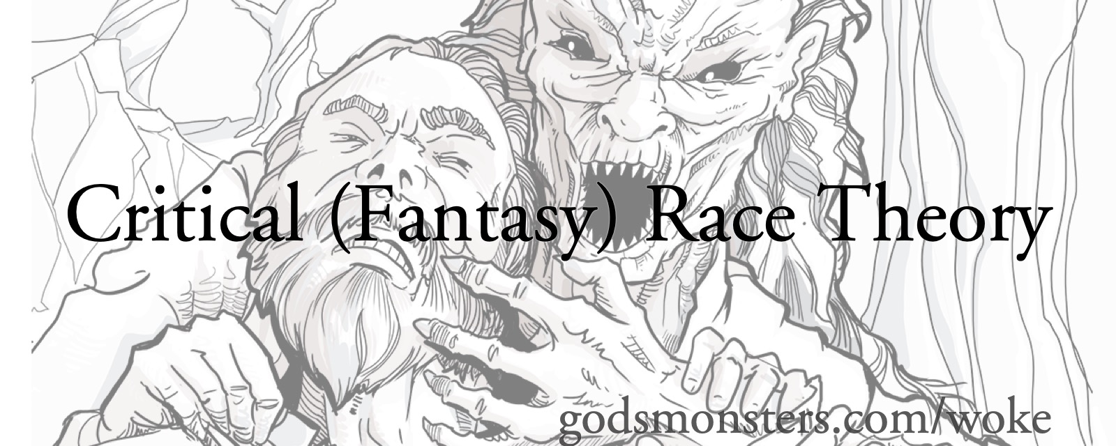 Critical (Fantasy) Race Theory