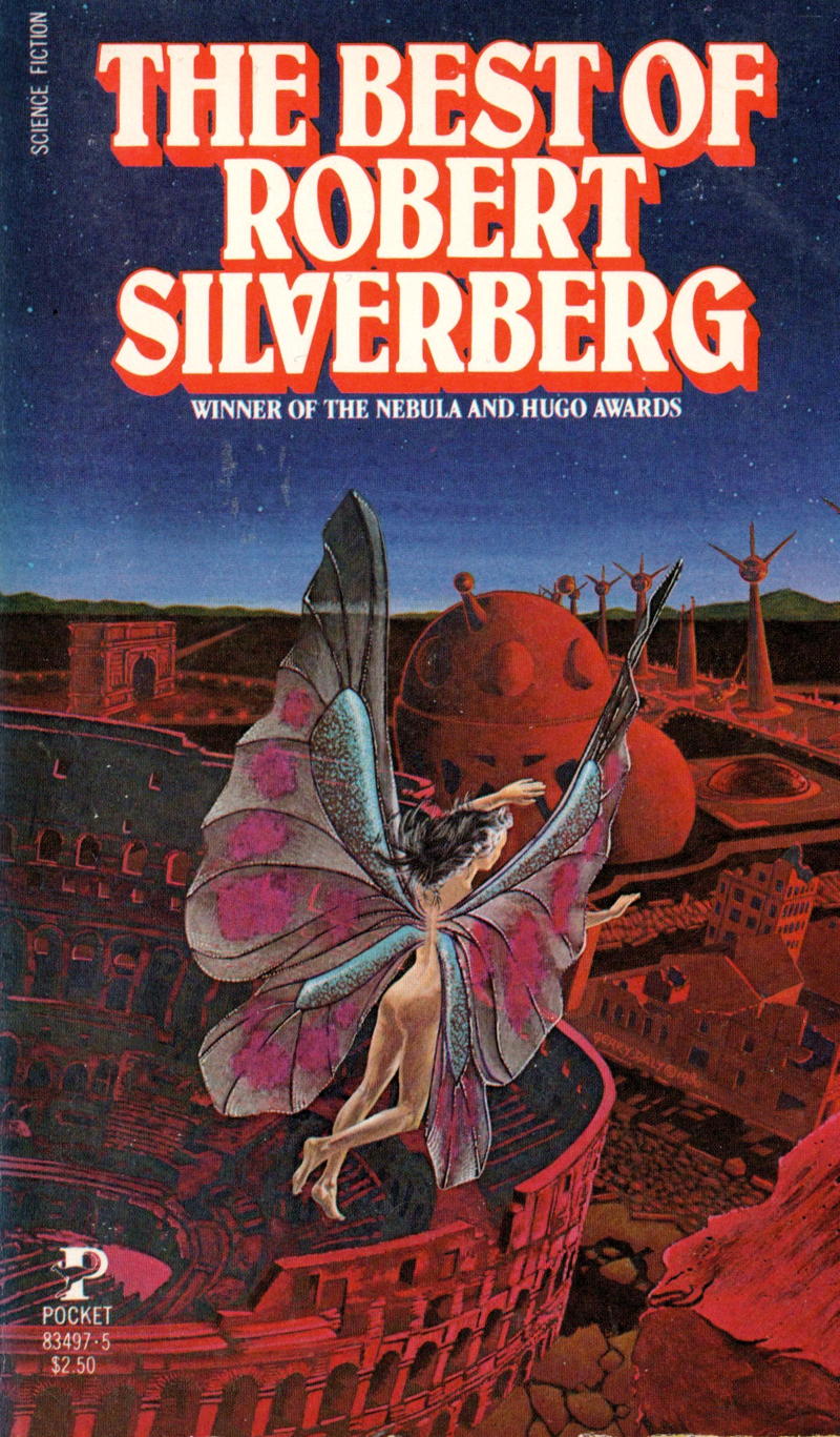 The Best of Robert Silverberg: Gerry Daly’s cover for The Best of Robert Silverberg.; science fiction; Robert Silverberg; Gerry Daly