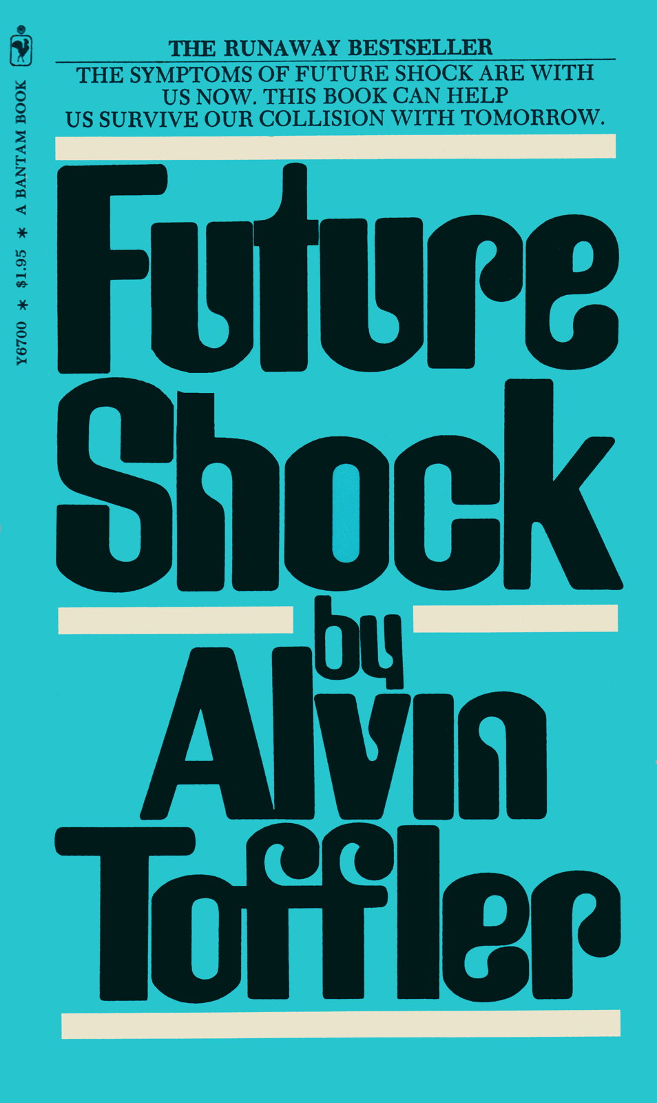 Future Shock: Cover to Alvin Toffler’s 1970 Future Shock.; Alvin Toffler; book; futurism