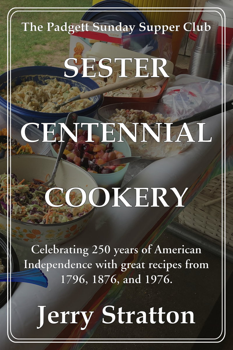 Sestercentennial Cookery cover: Cover image, with a picnic in the background, for the Sestercentennial Cookery.; cookbooks; my writing; America’s Sestercentennial; semiquincentennial, bicenquinquagenary