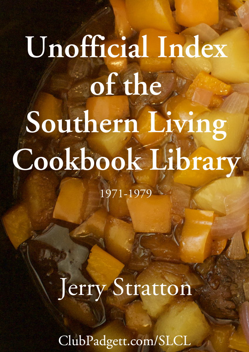 Southern Living Missing Index cover: Cover for the Unofficial Index of the Southern Living Cookbook Library.; my writing; Southern Living