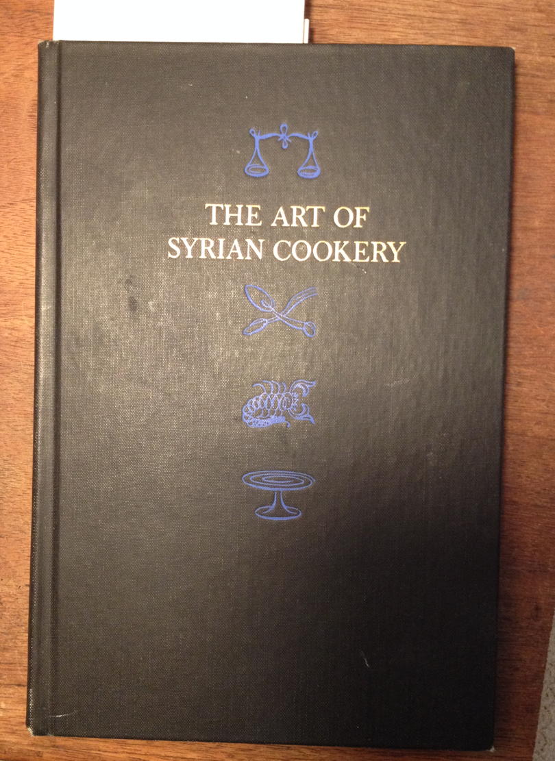 Art of Syrian Cookery: Cover for Helen Corey’s The Art of Syrian Cookery; cookbooks; Syrian