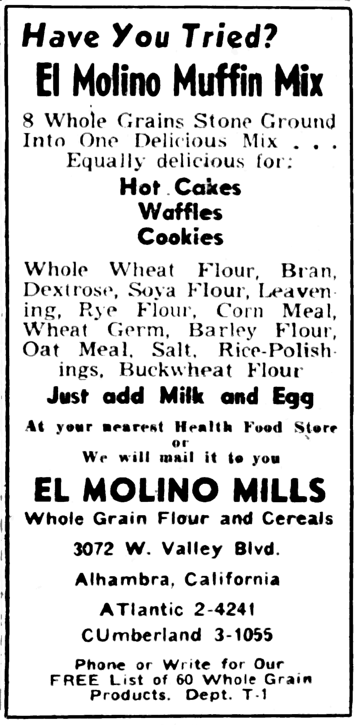 Have you tried El Molino?: Have You Tried El Molino Muffin Mix? From the Los Angeles Tidings, May 27, 1949, page 13.; muffins; El Molino Mills