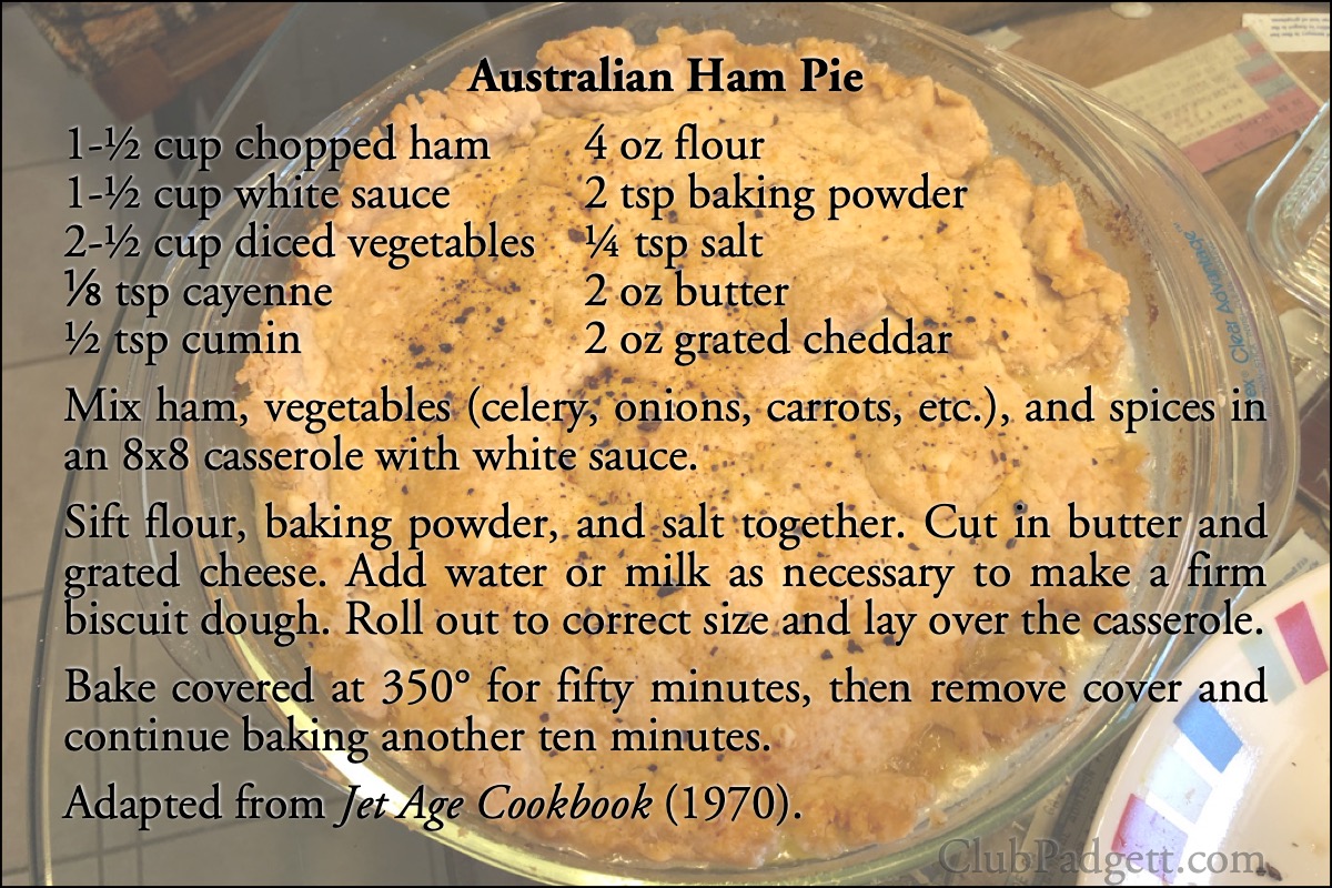 Australian Ham Pie: Tantalizing Pie by P. Alcock, from the 1970 Jet Age Cookbook.; Australia; seventies; 1970s; vegetables; pie; ham; recipe