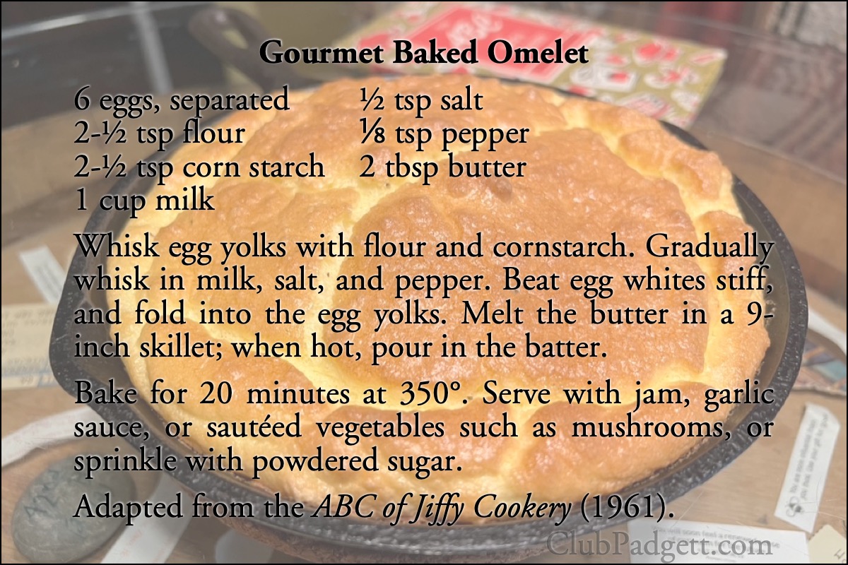 Gourmet Baked Omelet: Gourmet Baked Omelet, from the 1961 ABC of Jiffy Cookery.; breakfast; sixties; 1960s; eggs; recipe
