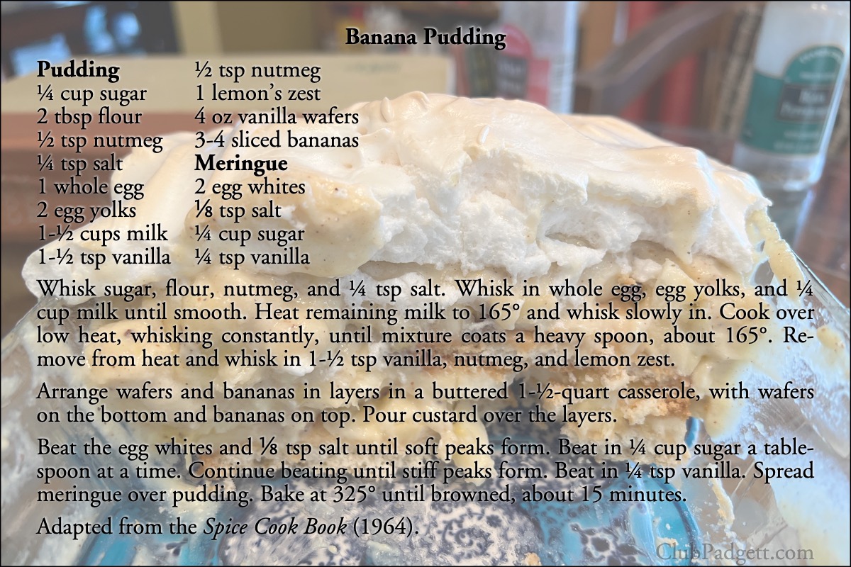 Banana Pudding: Banana pudding from the 1964 Spice Cook Book, by Avanelle Day and Lillie Stuckey.; sixties; 1960s; bananas; recipe; pudding
