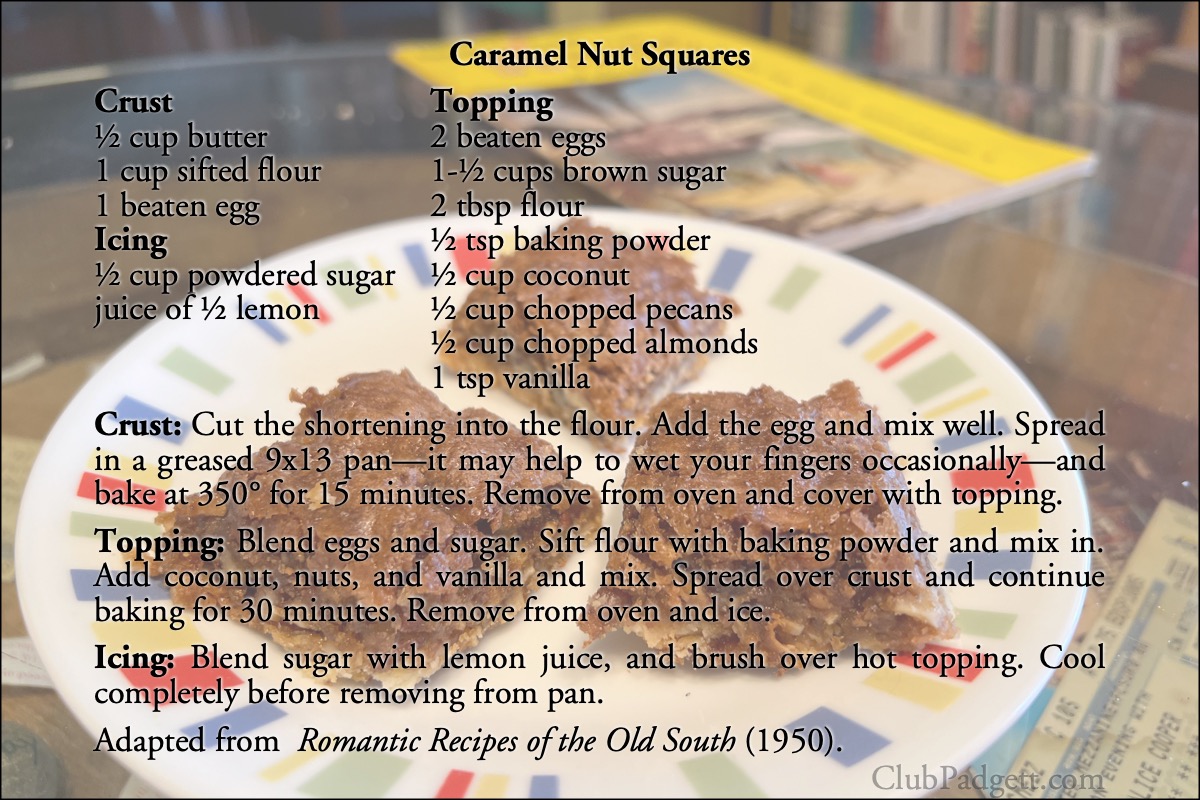 Caramel Nut Squares: Caramel Nut Squares, from the 1950 Romantic Recipes of the Old South.; lemons; fifties; 1950s; pecans; coconut; almonds; caramel; recipe; Imperial Sugar