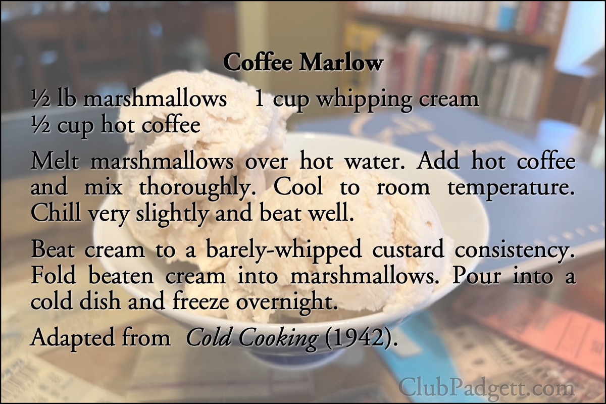 Coffee Marlow: Coffee Marlow, from the 1942 Montgomery Ward Cold Cooking.; coffee; recipe; ice cream; marshmallows; forties; 1940s; Montgomery Ward
