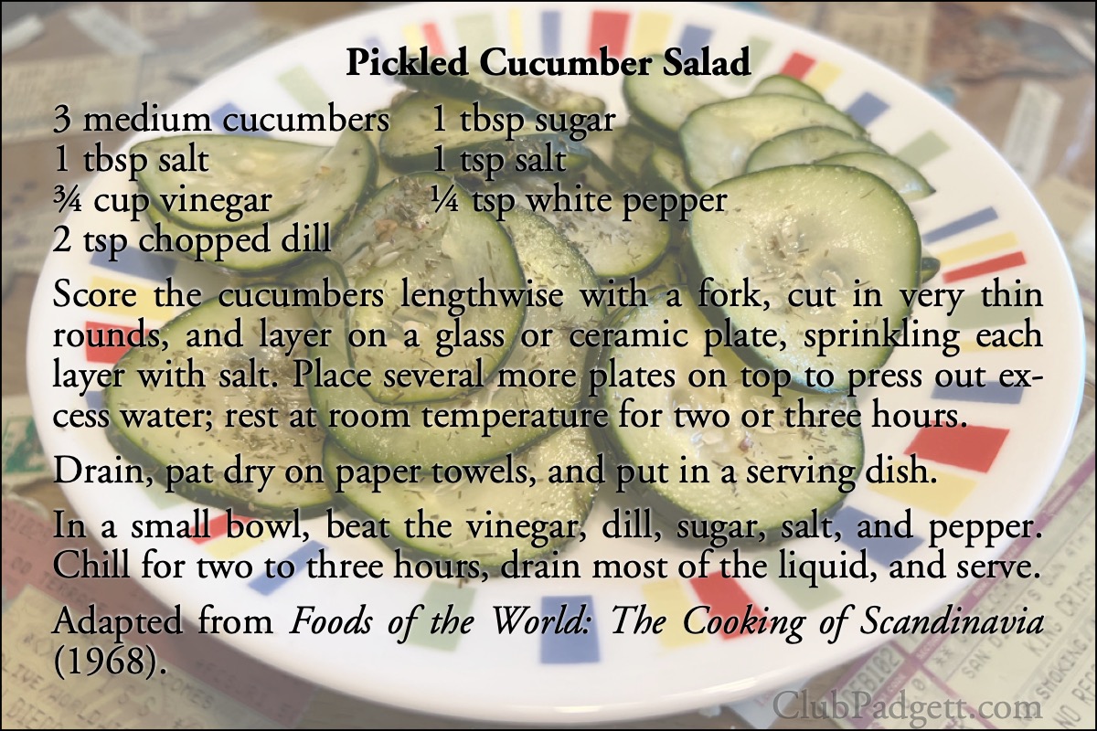 Pickled Cucumber Salad: Agurkesalat from the 1968 Foods of the World: The Cooking of Scandinavia.; salad; Time-Life; Foods of the World; cucumbers; recipe