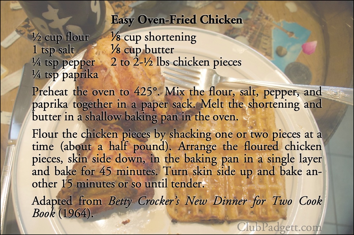 Easy Oven-Fried Chicken: Easy Oven-Fried Chicken from the 1964 Betty Crocker’s New Dinner for Two Cook Book.; fried chicken; recipe; Betty Crocker