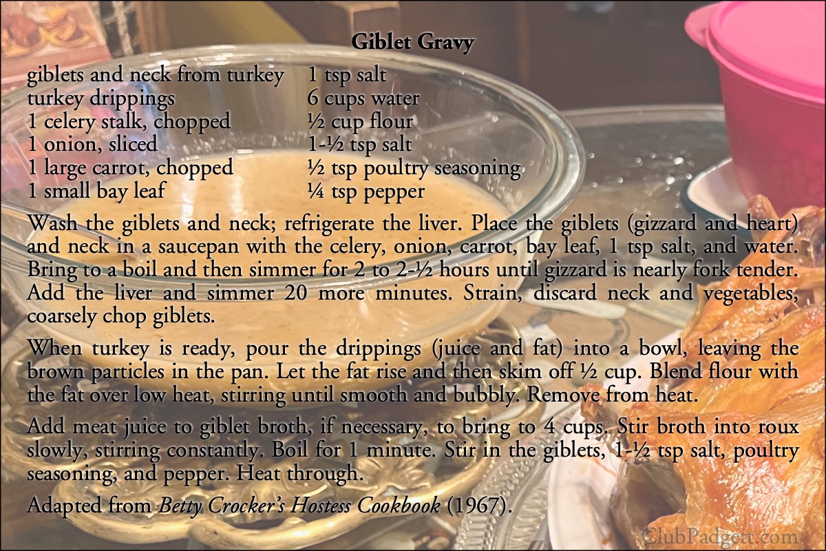 Giblet Gravy: Giblet Gravy from the 1967 Betty Crocker’s Hostess Cookbook.; Thanksgiving; turkeys; gravy; recipe; Betty Crocker