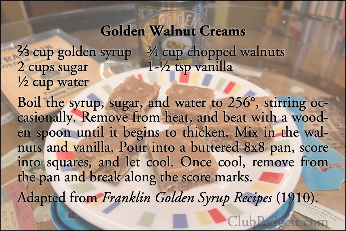 Golden Walnut Creams: Walnut Creams from the ca. 1910 Franklin Golden Syrup Recipes.; walnuts; recipe; fudge; golden syrup; Franklin Sugar Refining Company