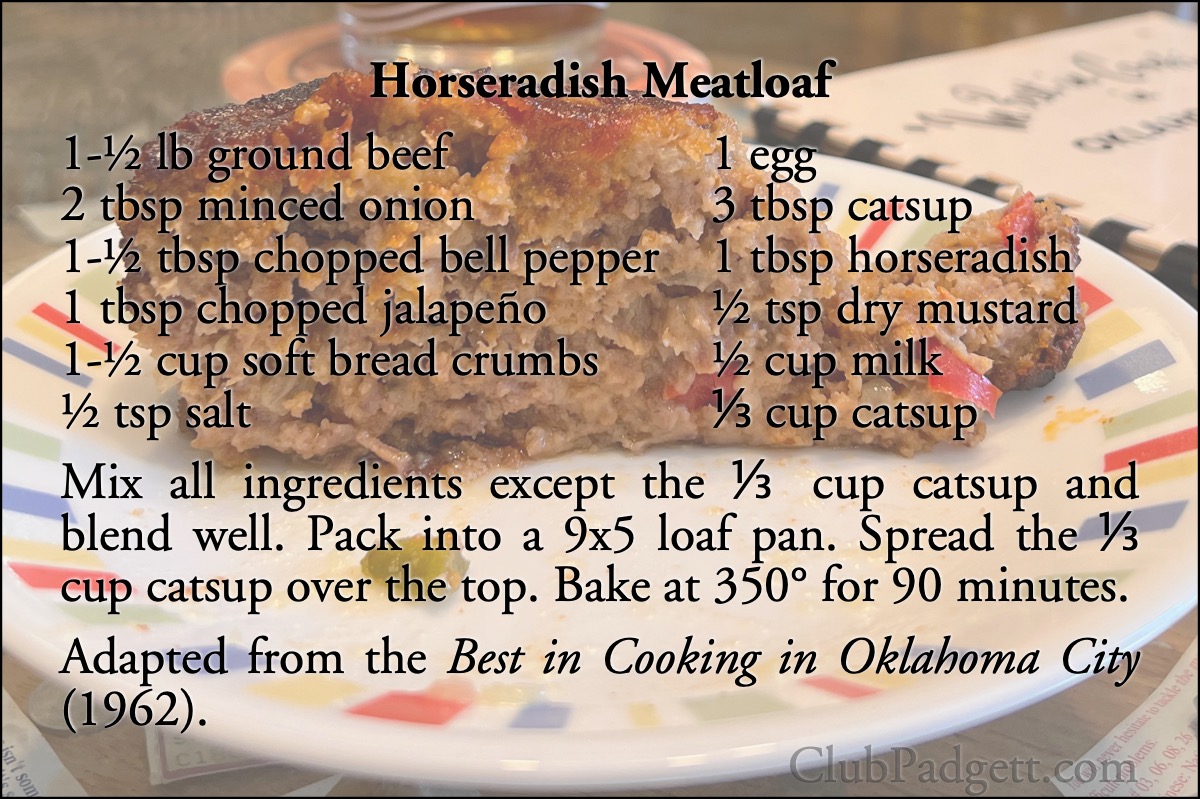 Horseradish Meatloaf: Zesty Meat Loaf by Jo Ethel Tracy, from the 1962 Best in Cooking in Oklahoma City.; sixties; 1960s; Oklahoma City; beef; recipe; horseradish