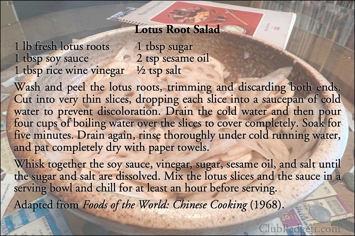 Lotus Root Salad: Fresh Lotus Root Salad, from the 1968 Foods of the World: Chinese Cooking.; Chinese; sixties; 1960s; Time-Life; Foods of the World; recipe; lotus root
