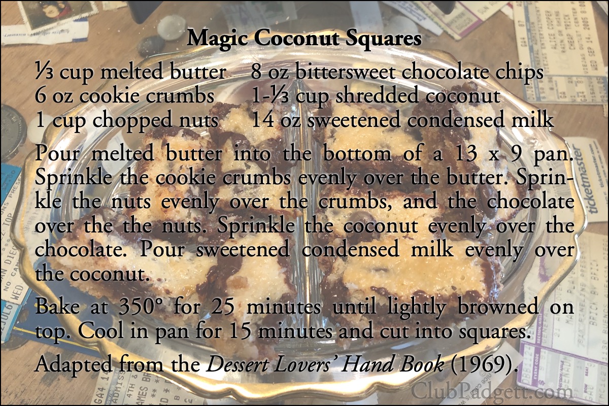 Magic Coconut Squares: Magic Cookie Bars, from the 1969 Borden’s Eagle Brand’s The Dessert Lovers’ Hand Book.; chocolate; cocoa; sixties; 1960s; cookies; coconut; macadamia nuts; recipe; sweetened condensed milk; Borden’s Eagle Brand