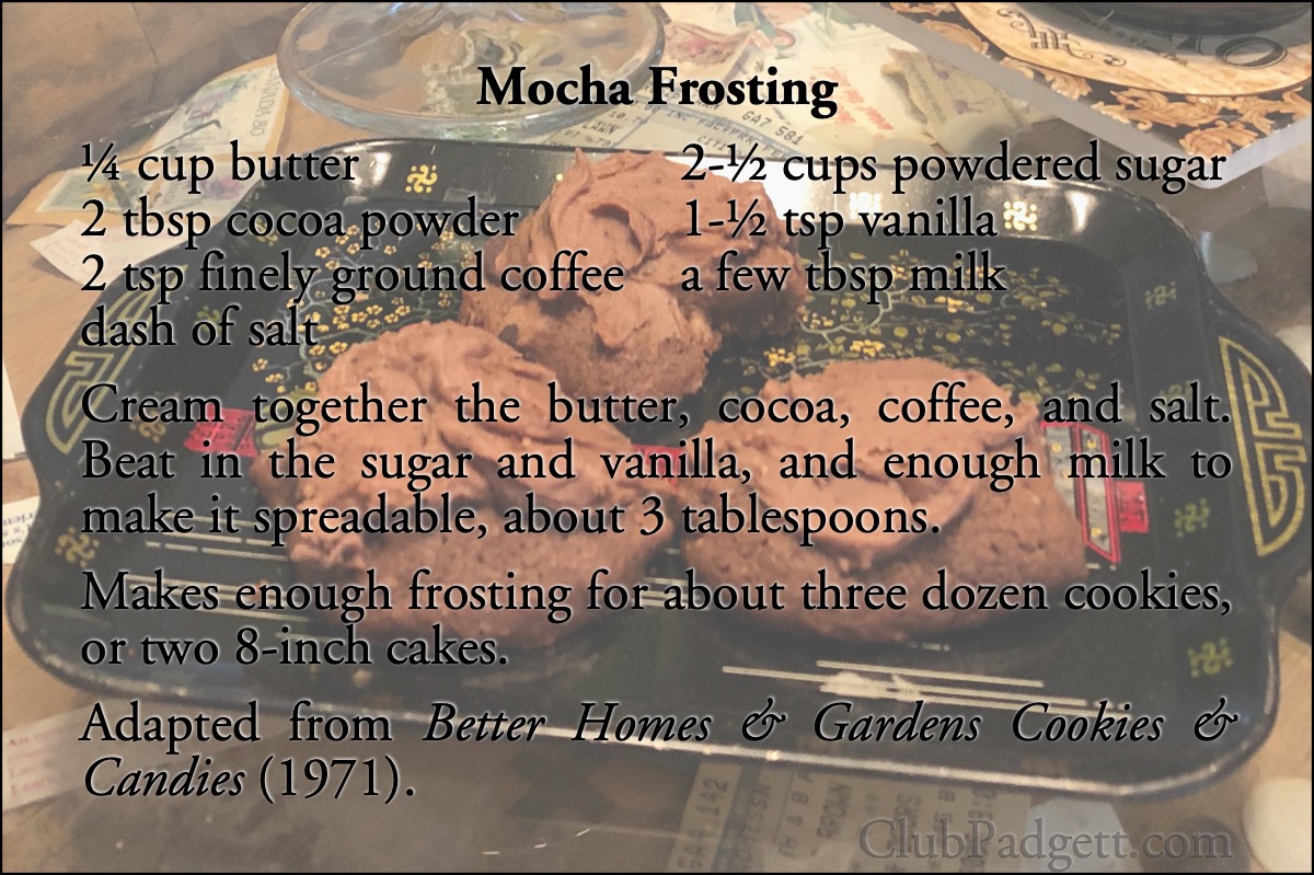 Mocha Frosting: Mocha Frosting from the 1971 Better Homes and Gardens Cookies & Candies.; coffee; chocolate; cocoa; cookies; Better Homes and Gardens; cake; recipe
