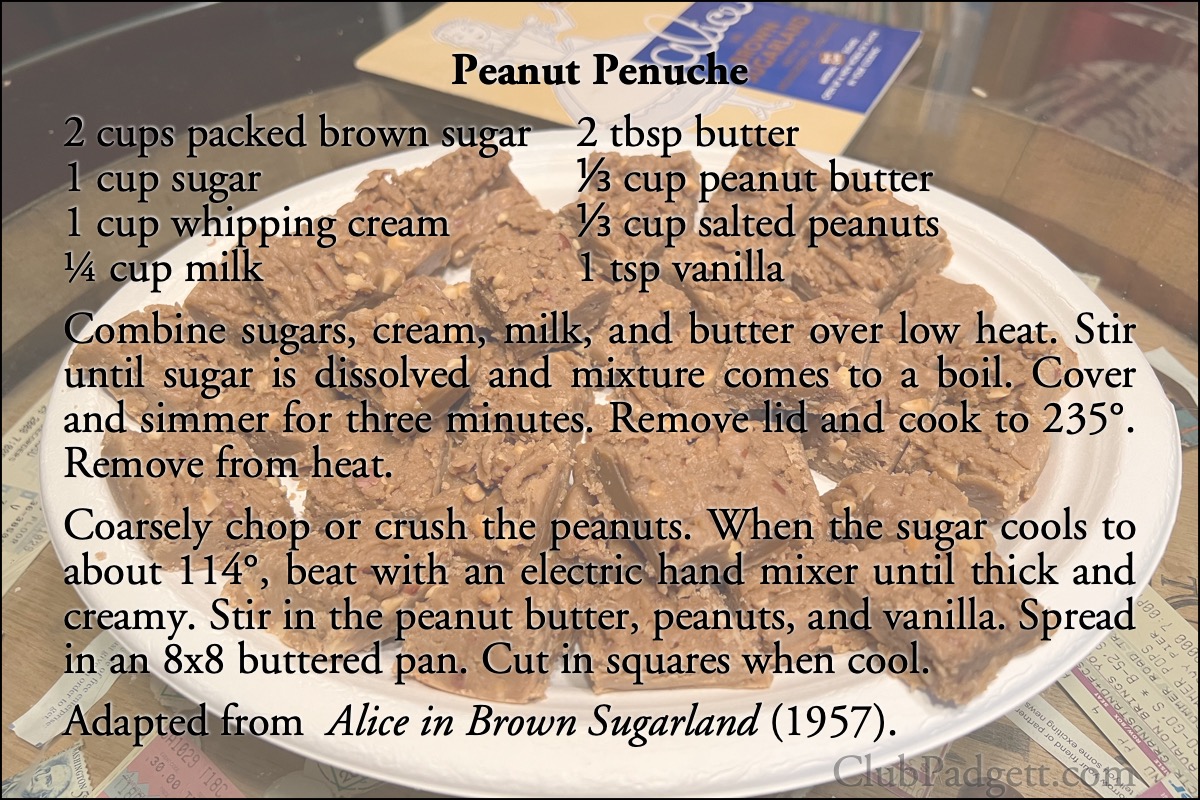Peanut Penuche: Peanut Penuche from the Imperial Sugar Company’s 1957 Alice in Brown Sugarland.; fifties; 1950s; peanuts; recipe; fudge; Imperial Sugar