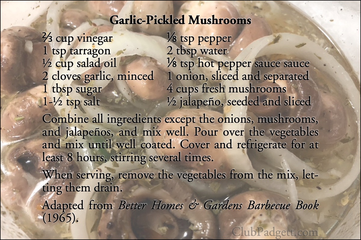 Garlic-Pickled Mushrooms: Zippy mushroom appetizers, from the 1965 Better Homes & Gardens Barbecue Book.; mushrooms; sixties; 1960s; jalapeños; garlic; Better Homes and Gardens; onions; recipe