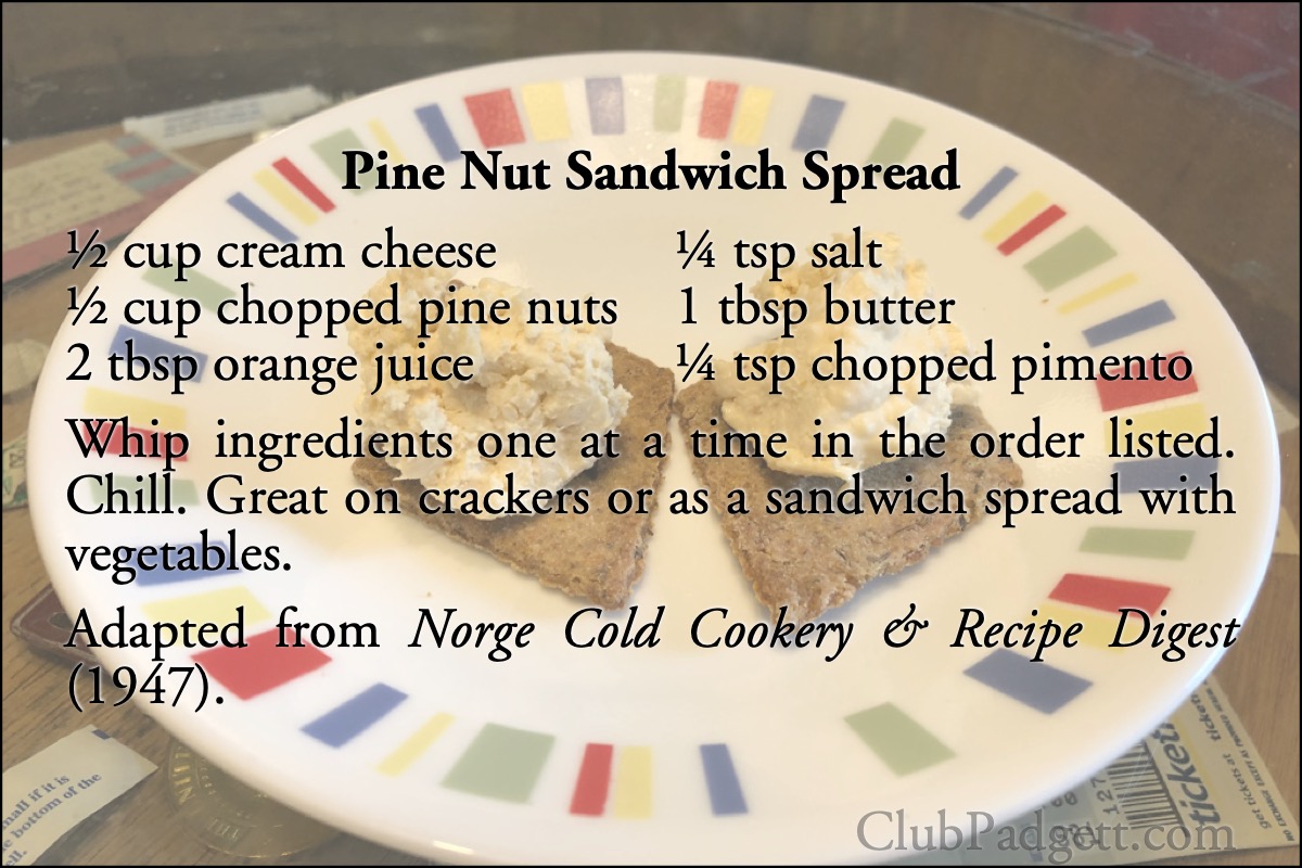 Pine Nut Sandwich Spread: Cheese and Nut Sandwich Filling from the 1947 Norge Cold Cookery and Recipe Digest.; sandwiches; crackers; recipe; pine nuts; forties; 1940s