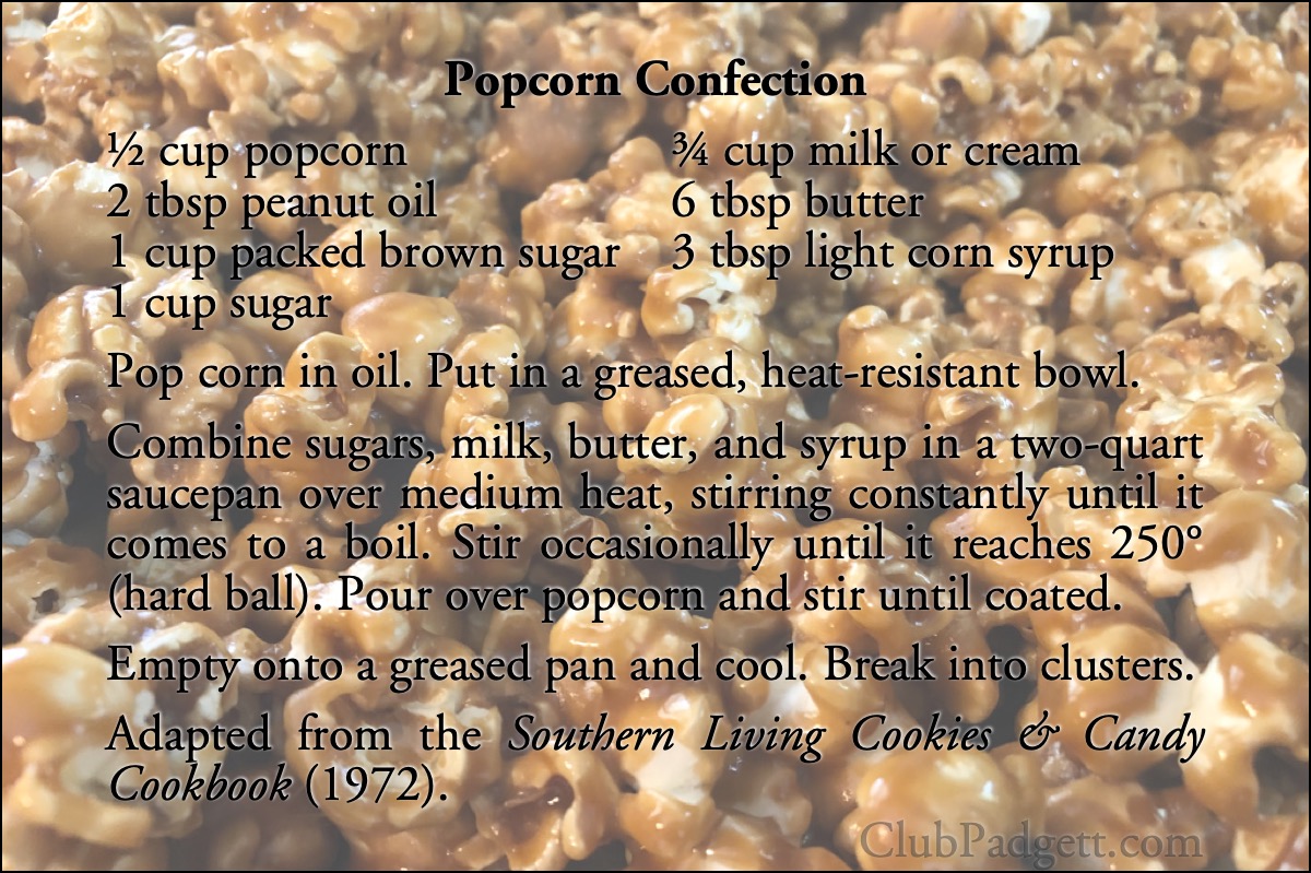 Popcorn Confection: Popcorn Confection by Peppy Young of Hugo, Oklahoma, from the 1972 Southern Living Cookies and Candy Cookbook.; seventies; 1970s; popcorn; Southern Living; caramel; recipe