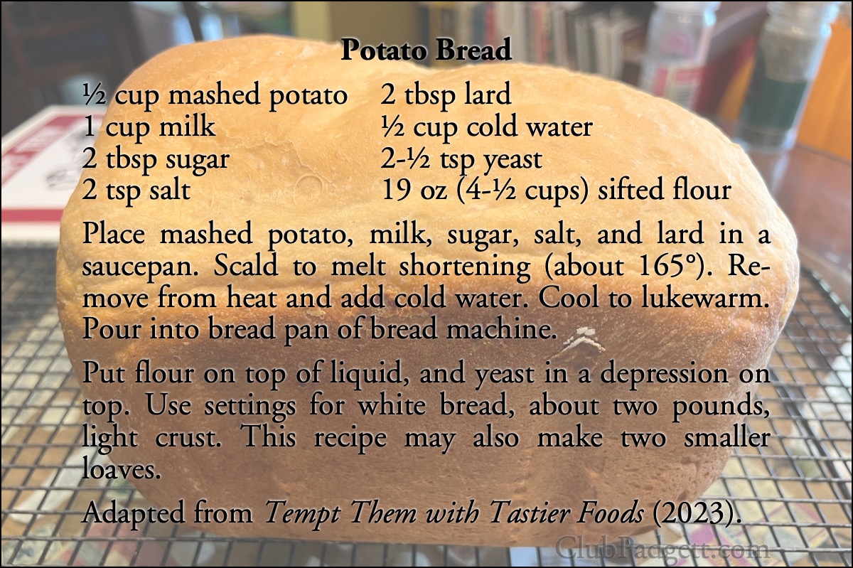 Potato Bread: Potato bread by Eddie Doucette, from French Cooking Can be Fun in the April 4, 1967 Alton Evening Telegraph of Alton, Illinois.; sixties; 1960s; bread; potatoes; recipe; Eddie Doucette