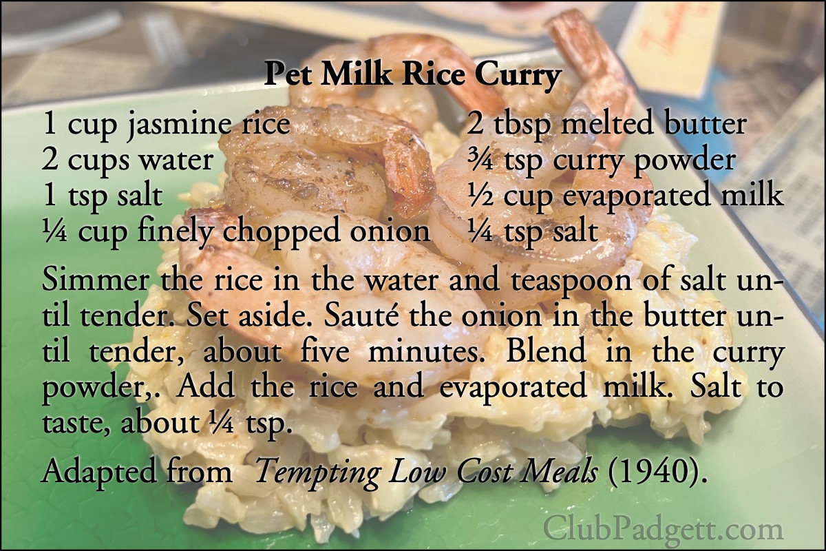 Pet Milk Rice Curry: Curried Rice from the 1940 Tempting Low Cost Meals.; rice; curry; recipe; evaporated milk; pet milk; forties; 1940s