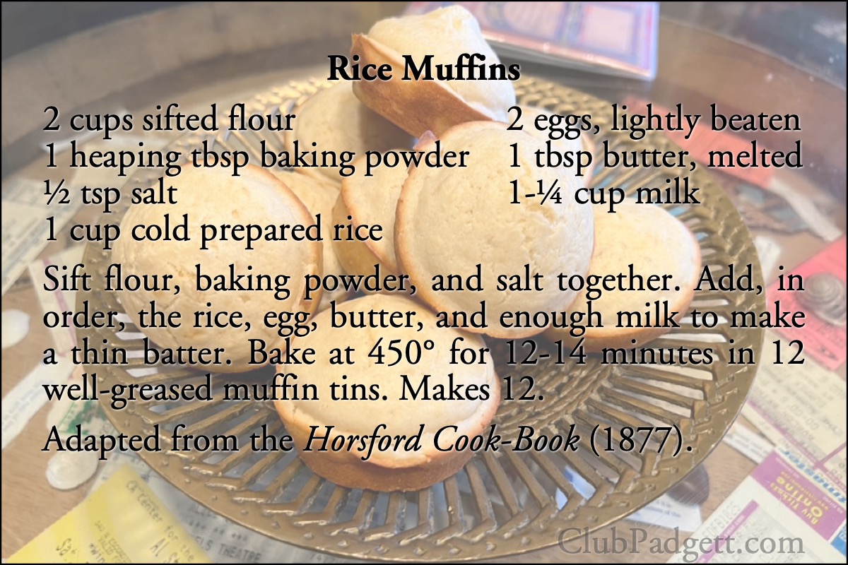 Rice Muffins: Rice Muffins from the ca. 1877 Horsford Cook-Book.; rice; nineteenth century; 1800s; muffins; Rumford Chemical Works