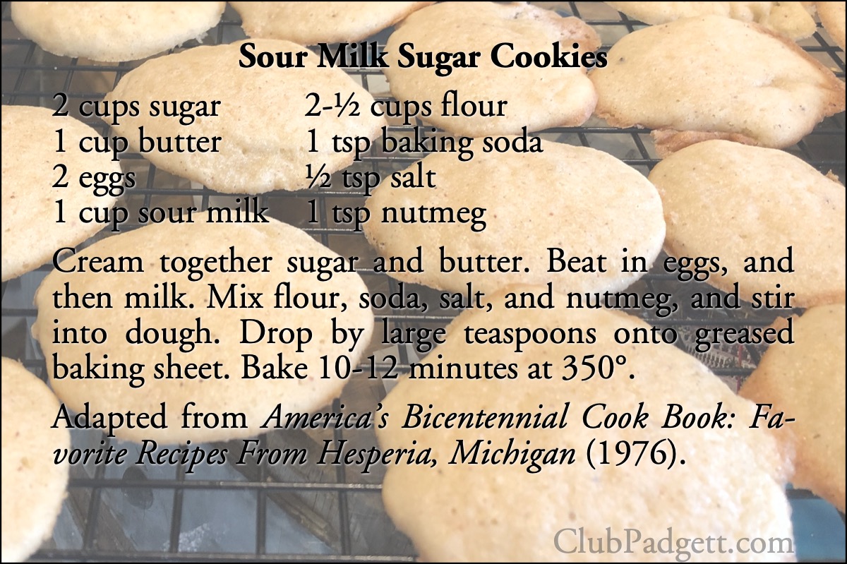 Sour Milk Sugar Cookies: Ursuline Rapes’s Sour Milk Sugar Cookies from the 1976 America’s Bicentennial Cook Book Featuring Favorite Recipes From Hesperia, Michigan.; seventies; 1970s; cookies; sugar; recipe; Hesperia, Michigan; sour milk