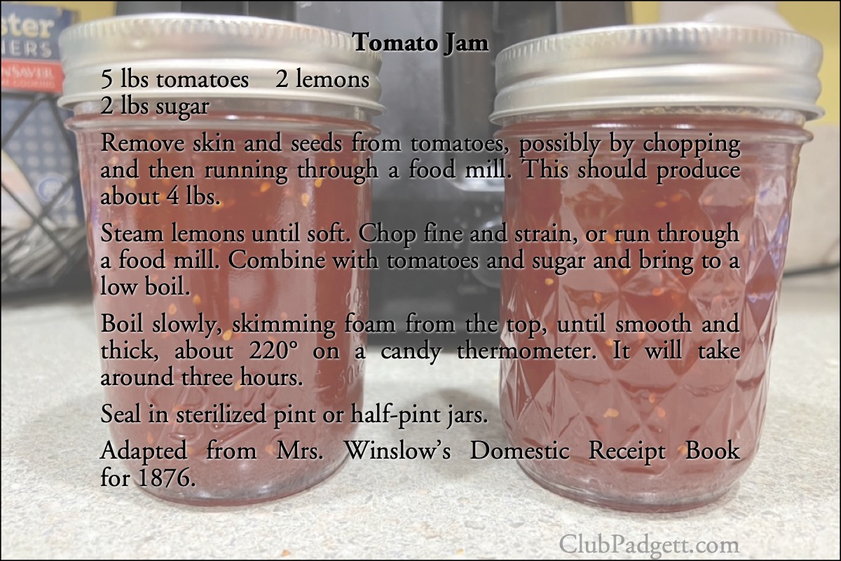 Tomato Jam: Tomato Jam, from Mrs. Winslow’s Domestic Receipt Book for 1876.; lemons; tomatoes; nineteenth century; 1800s; recipe; jams and jellies; jam, marmalade; America’s Centennial; 1876