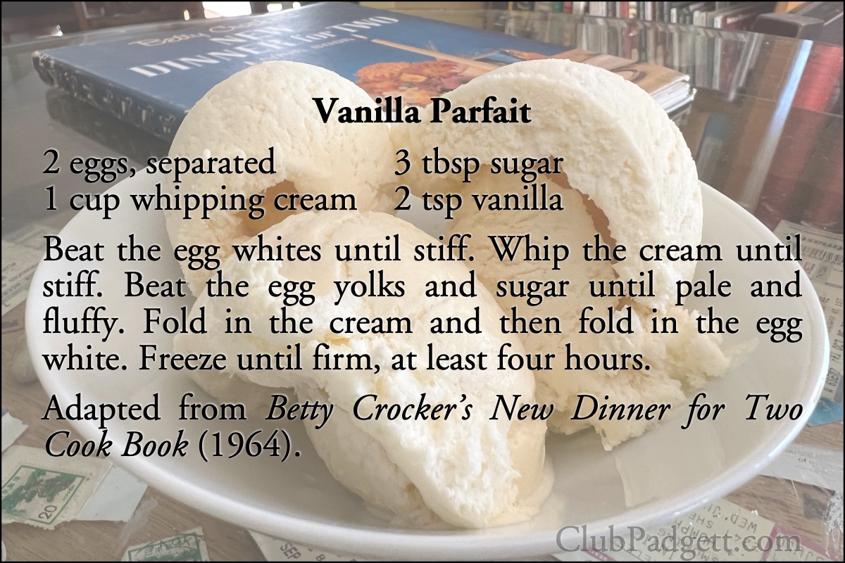 Vanilla Parfait: Vanilla Parfait from the 1964 Betty Crocker’s New Dinner for Two Cook Book.; sixties; 1960s; recipe; ice cream; vanilla; Betty Crocker