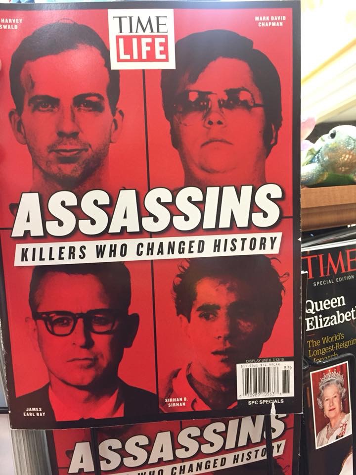 Time-Life Assassins cover: Time-Life special on “assassins: killers who changed history”. Its blood-red cover and the glamorizing head shots seem designed to create more showboat killings.; showboat killers; Time-Life; Foods of the World