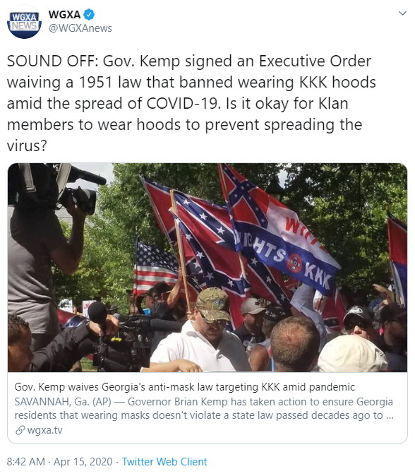 Klan members wear hoods: “Gov. Kemp waives Georgia’s anti-mask law targeting KKK amid pandemic.”; Georgia; Ku Klux Klan; KKK; fake news; COVID-19; Coronavirus, Chinese virus, Wuhan virus, WuFlu