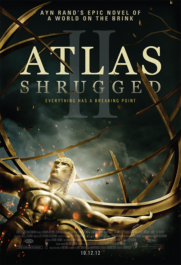 Atlas Shrugged II: The Strike: Movie poster for Atlas Shrugged Part 2.