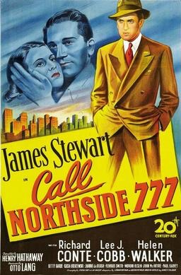 Call Northside 777 poster: Poster for the 1948 Jimmy Stewart film, Call Northside 777.; movie; journalist; reporter