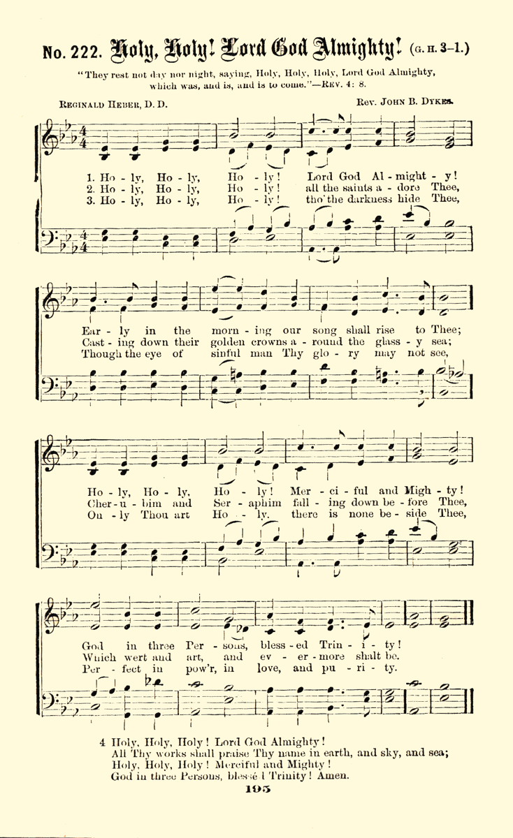 Holy, Holy! Lord God Almighty!: Lyrics and music from the 1846 Gospel Hymns Combined, for Holy, Holy! Lord God Almighty! Lyrics by Reginald Heber, D.D. and music by Rev. John B. Dykes.; Hymns; sheet music