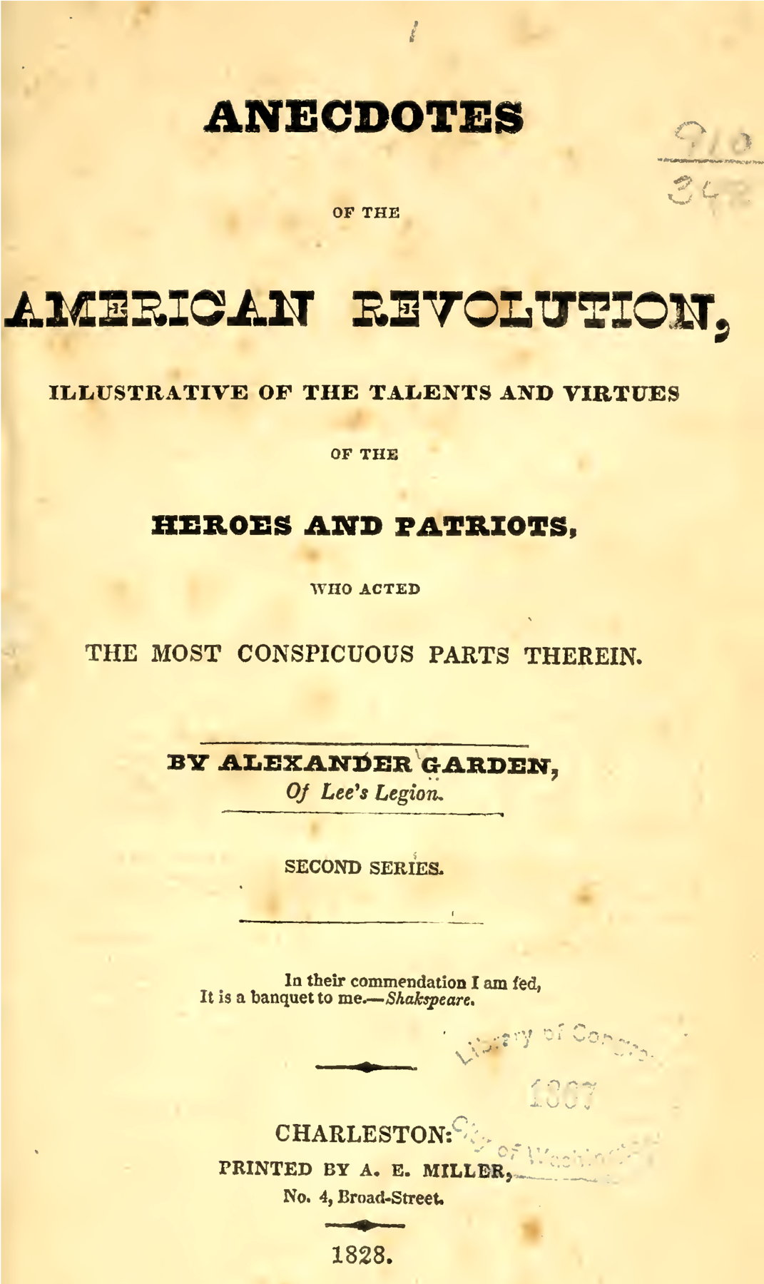 Anecdotes of the American Revolution: A fascinating collection from Alexander Garden “of Lee’s Legion” recounting anecdotes of the people and places of the American revolution.; books; American Revolution