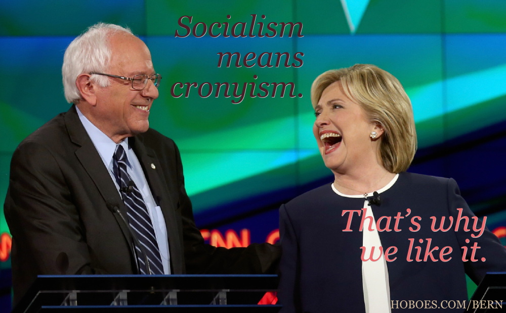 Bernie Sanders Socialism: Bernie Sanders Socialism: corruption is just another part of the game.; socialism; corporate cronyism; crony capitalism; Hillary Clinton; Bernie Sanders