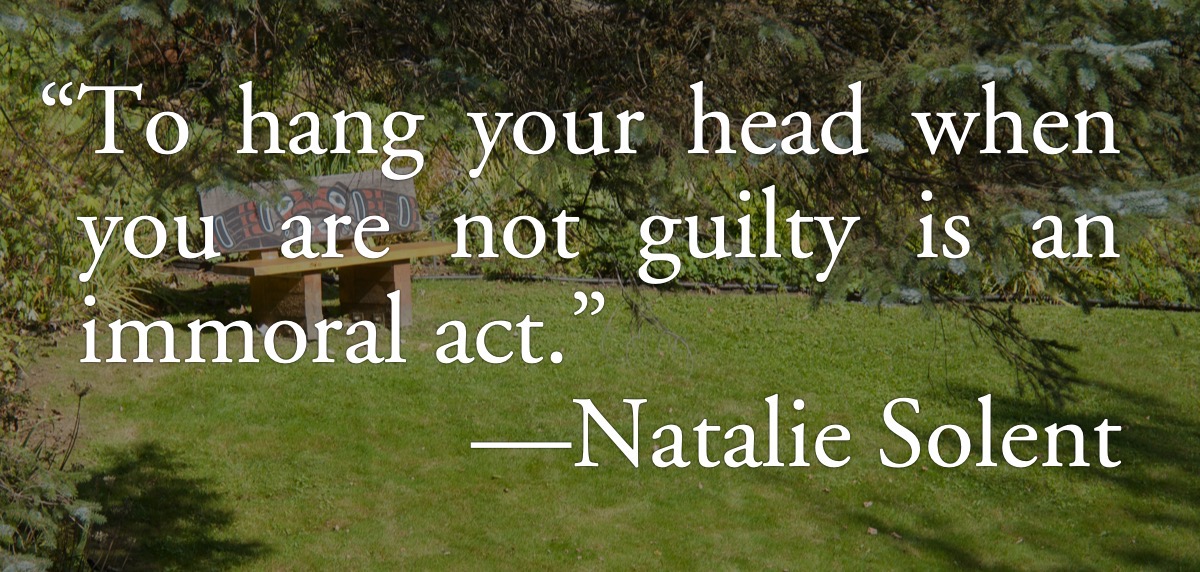 Natalie Solent: Immoral act: Natalie Solent: “To hang your head when you are not guilty is an immoral act.”; white privilege; New Barbarism; re-primitivization