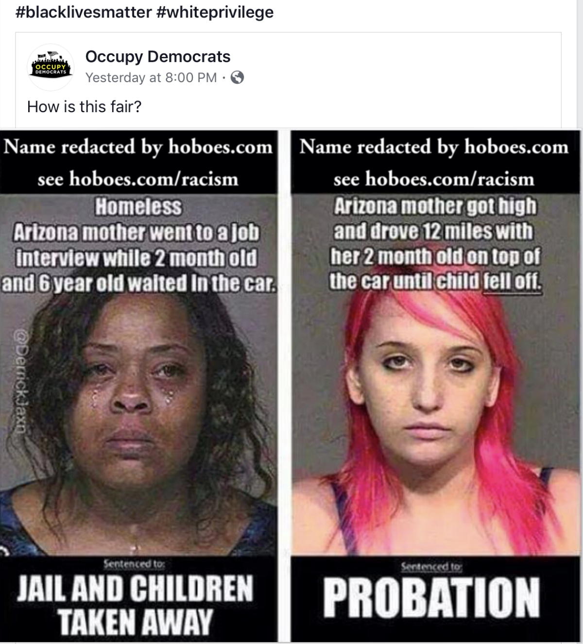 Is this fair? Occupy Democrats white privilege meme: “Homeless Arizona mother went to a job interview… sentenced to jail and children taken away.”; white privilege; Black Lives Matter; Occupy Democrats