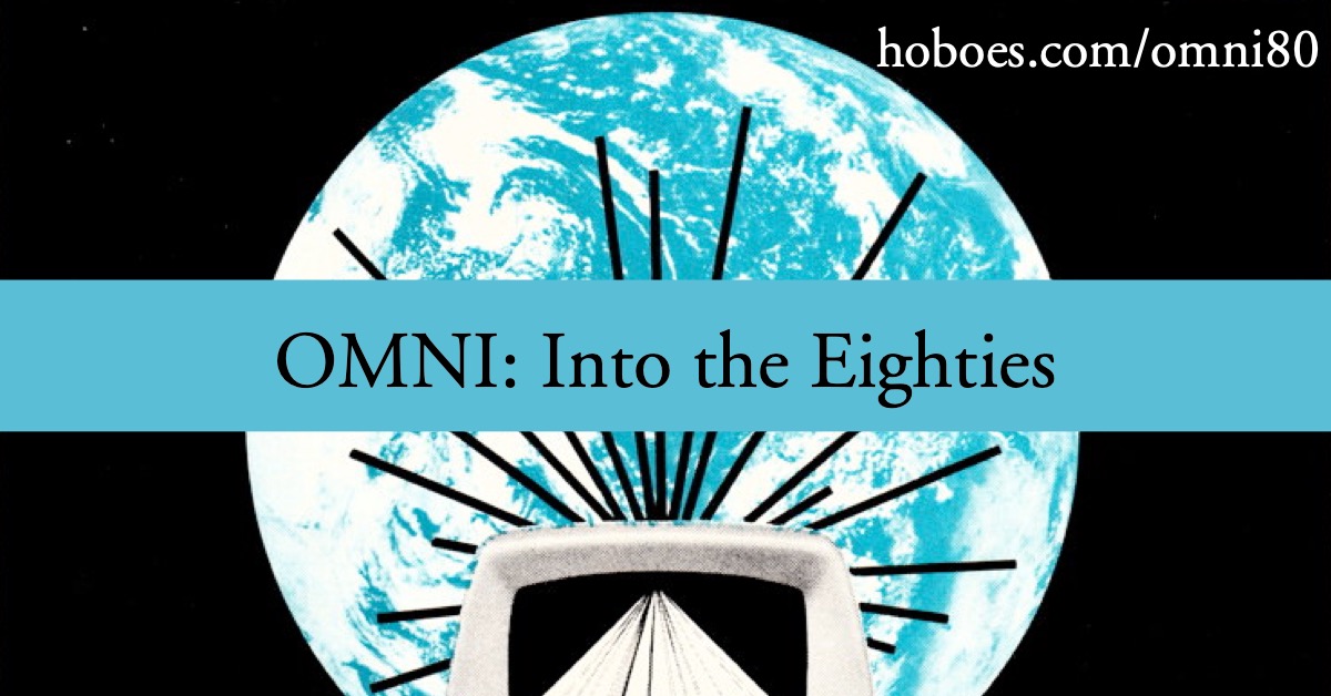OMNI: Into the Eighties