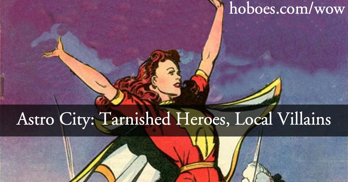 Astro City: Tarnished Heroes sharer
