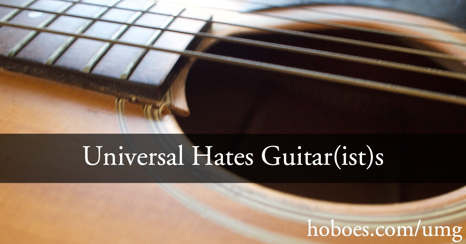 Universal hates guitars