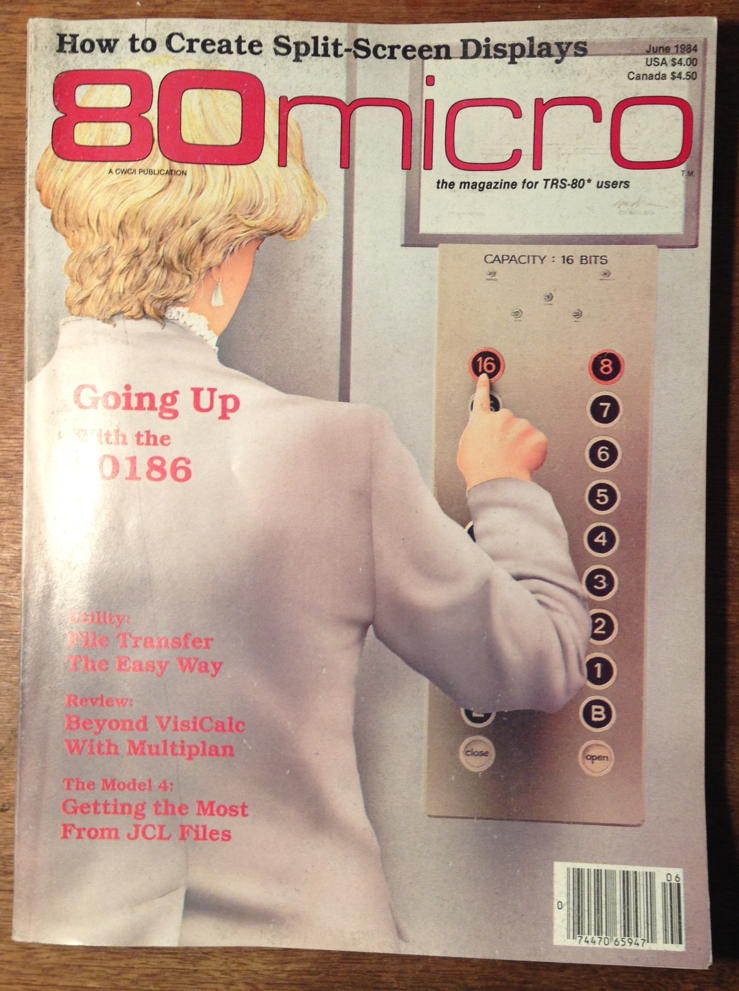 80-Micro June 1984 cover: The business elevator cover image from 80micro’s June 1984 issue.; TRS-80; 80 microcomputing; 80-Micro