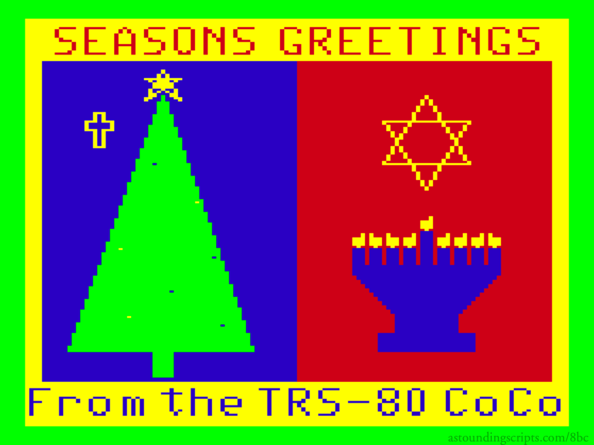Kohn’s Seasons Greetings: A Season’s Greetings from Joseph Kohn, in the December 1984 issue of The Rainbow.; graphics; Christmas; Color Computer; CoCo, TRS-80 Color Computer