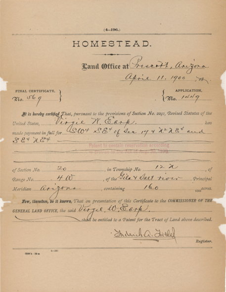 Prescott, Arizona homestead: “Certificate of a Homestead in Prescott, AZ, April 11, 1900.” National Archive and Record Administration (archive.gov): Identifier 595307; Arizona; homesteading